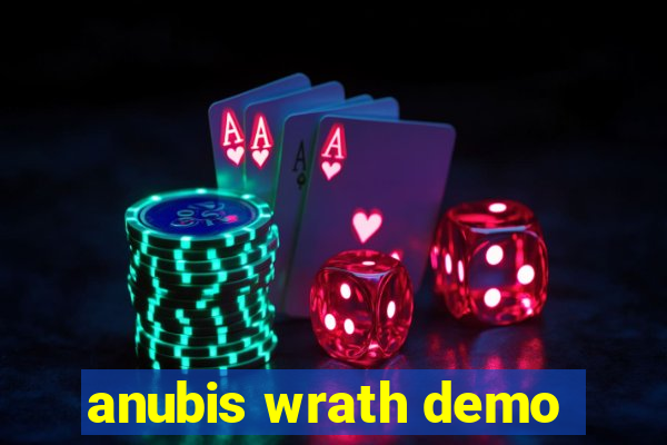 anubis wrath demo